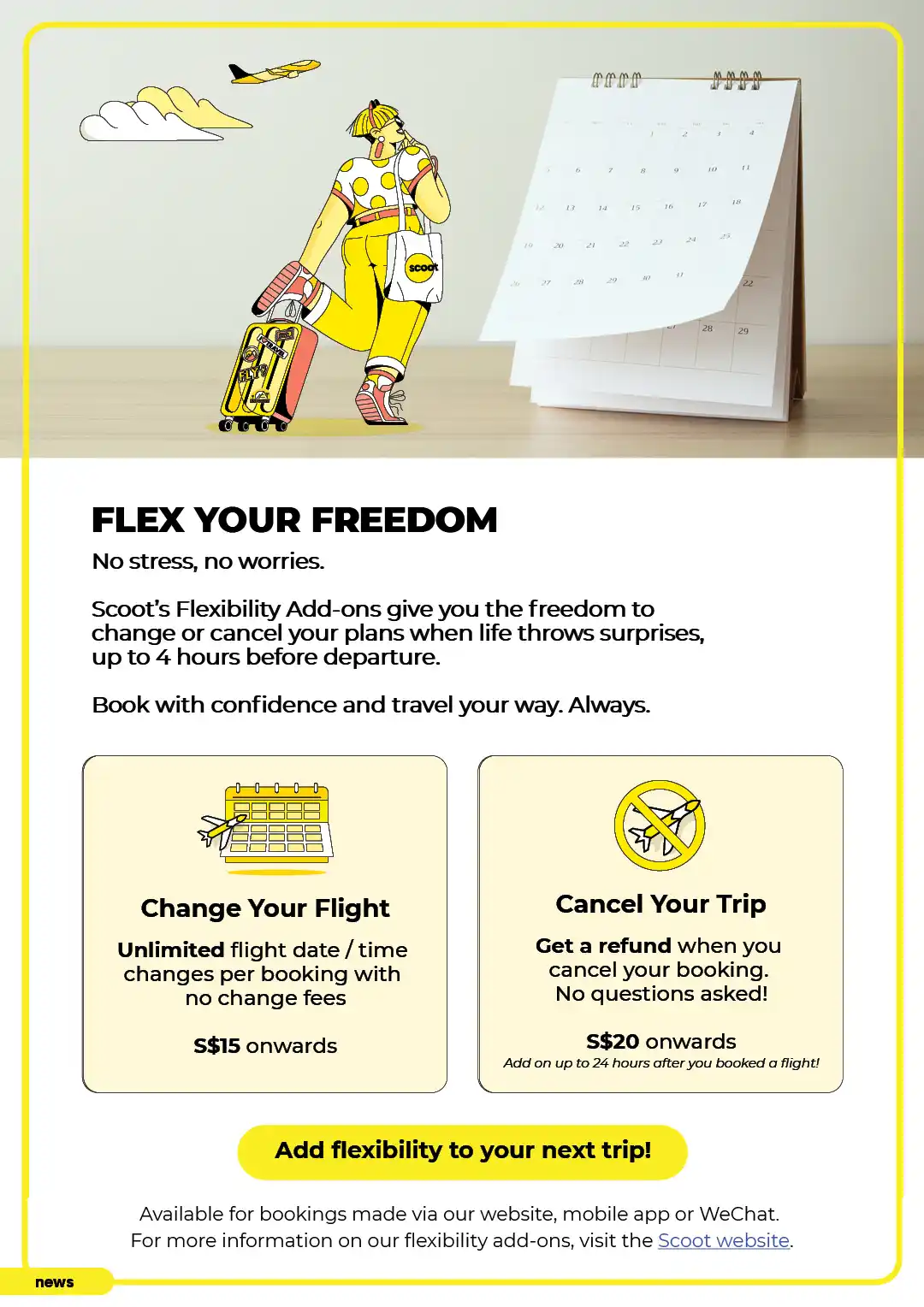 Scoot's flexibility add-ons: Change your flight or get a refund when you cancel your booking.