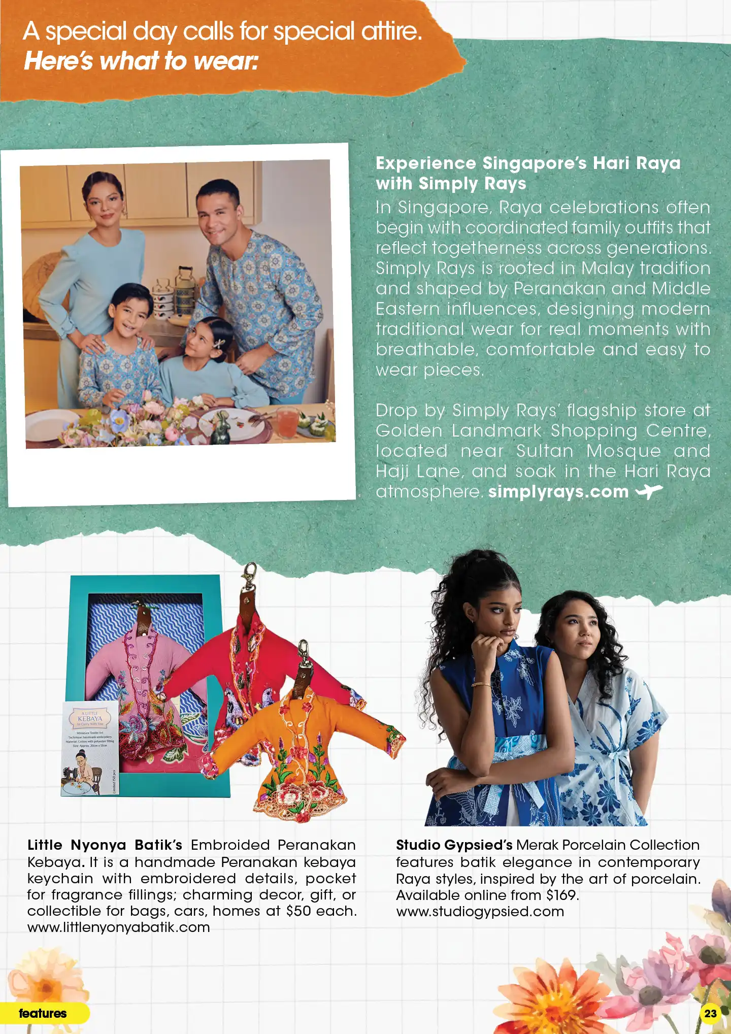 Traditional and modern Hari Raya festive attire from Singapore, Peranakan keychains and batik dresses.