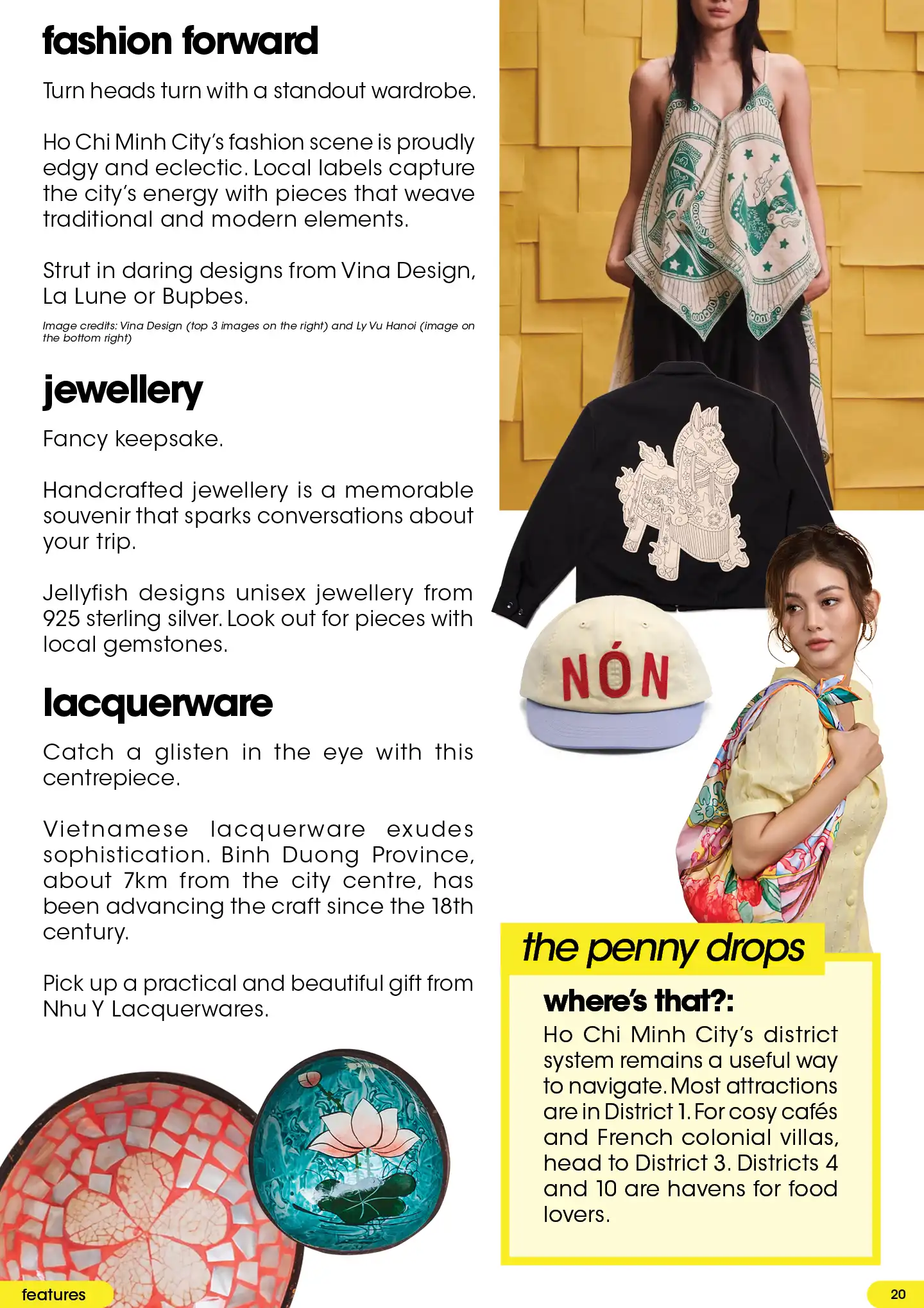 Ho Chi Minh City fashion scene - Vina Design, La Lune, jewellery from Jellyfish, lacquerware from Nhu Y Lacquerwares